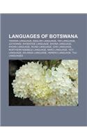 Languages of Botswana: Tswana Language, English Language, Taa Language, Ju Hoansi, Khoekhoe Language, Shona Language, Hoan Language