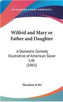 Wilfrid and Mary or Father and Daughter