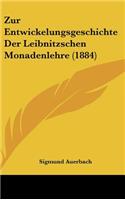 Zur Entwickelungsgeschichte Der Leibnitzschen Monadenlehre (1884)