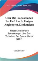 Uber Die Prapositionen Par Und Pur in Einigen Anglonorm. Denkmalern