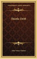 Thistle-Drift