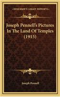 Joseph Pennell's Pictures in the Land of Temples (1915)