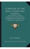 Winter in the West Indies and Florida