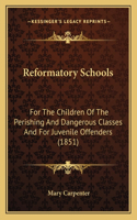 Reformatory Schools