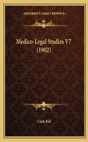 Medico-Legal Studies V7 (1902)