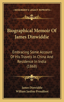 Biographical Memoir Of James Dinwiddie