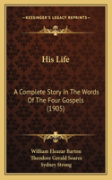 His Life