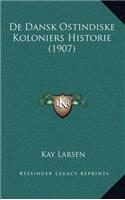 De Dansk Ostindiske Koloniers Historie (1907)
