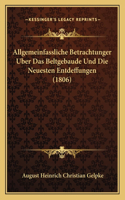 Allgemeinfassliche Betrachtunger Uber Das Beltgebaude Und Die Neuesten Entdeffungen (1806)