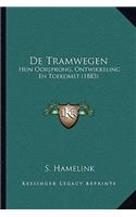 De Tramwegen