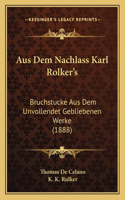 Aus Dem Nachlass Karl Rolker's