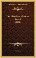 Eine Pforte Zum Schwarzen Erdteil (1904)