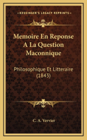 Memoire En Reponse A La Question Maconnique