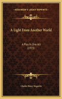 A Light From Another World