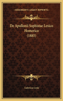 De Apollonii Sophistae Lexico Homerico (1885)