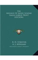 The Message of Sadhu Sundar Singh