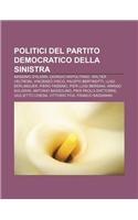 Politici del Partito Democratico Della Sinistra
