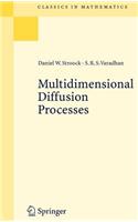 Multidimensional Diffusion Processes. Classics in Mathematics