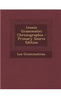 Leonis Grammatici Chronographia