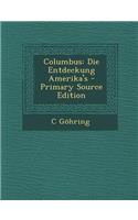 Columbus: Die Entdeckung Amerika's