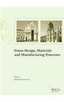 Green Design, Materials and Manufacturing Processes
