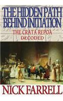 Hidden Path Behind Initiation