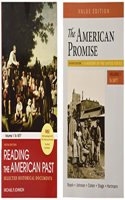 The American Promise, Value Edition, Volume 1 7e & Reading the American Past: Volume I: To 1877 5e