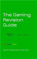 Gaming Revision Guide