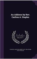 Address by Rev. Carlton A. Staples