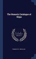 THE HOMERIC CATALOGUE OF SHIPS