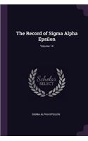 The Record of Sigma Alpha Epsilon; Volume 14