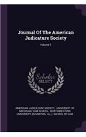 Journal of the American Judicature Society; Volume 1