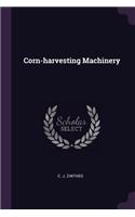 Corn-harvesting Machinery