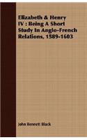 Elizabeth & Henry IV: (English)