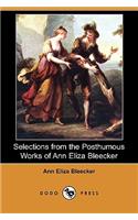 Selections from the Posthumous Works of Ann Eliza Bleecker (Dodo Press)