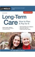 Long-Term Care: How to Plan & Pay for It