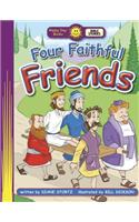 Four Faithful Friends
