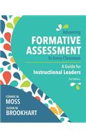 Advancing Formative Assessment in Every Classroom: A Guide for Instructional Leaders