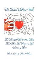 The Devil's Love Web