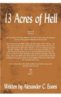 13 Acres of Hell