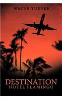 Destination Hotel Flamingo