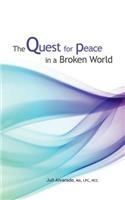 The Quest For Peace in a Broken World: A 100 Day Journey(English)