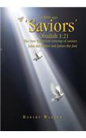 Bible says 'Saviors' - Obadiah 1