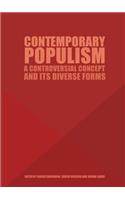 Contemporary Populism: A Controversial Concept and Its Diverse Forms