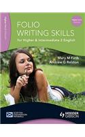 Folio Writing Skills for Higher and Intermediate 2 English