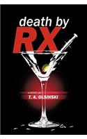 Death by RX