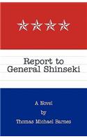 Report to General Shinseki