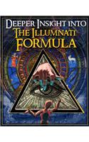 Deeper Insight Into The Illuminati Formula