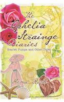 The Ophelia Strainge Diaries