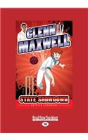 Glenn Maxwell 3: State Showdown (Large Print 16pt)